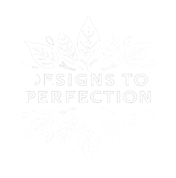 Designs to Perfection